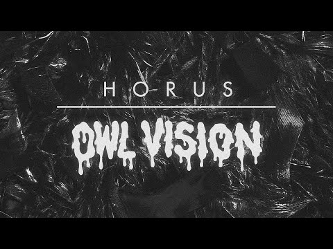 Owl Vision - Horus [Single]