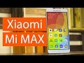 Видеообзор Xiaomi Mi Max 128GB Gold