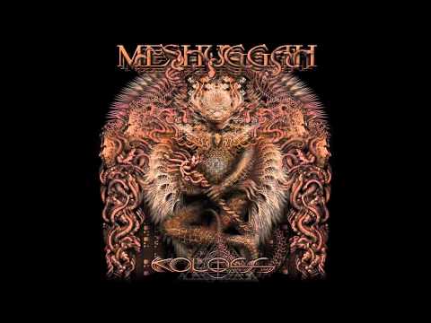 Meshuggah - I Am Colossus (﴾Ƨlow﴿)