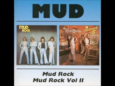 MUD - Mud Rock/Mud Rock Vol 2 (full album)