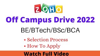 Zoho OffCampus 2022 | Zoho Off Campus Drive For 2022 Batch | BE/BTech/BSc/BCA
