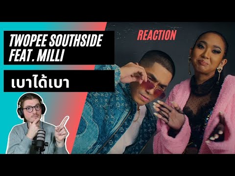 Farang (German) react to เบาได้เบา Twopee Southside Feat. Milli in English