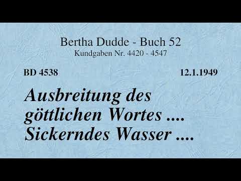 BD 4538 - AUSBREITUNG DES GÖTTLICHEN WORTES .... SICKERNDES WASSER ....