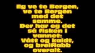 Eg ve te Bergen lyrics Erik Kleppe