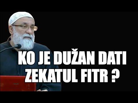 Ko je dužan dati zekatul fitr?