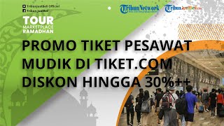 Berburu Promo Tiket Pesawat Mudik Lebaran Murah di Tiket com, Rute Jakarta Yogya Cuma Rp 390 Ribuan