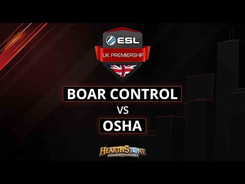 [HS] Boar Control vs Osha - Group Stage - Week 2 - ESL UK Premiership