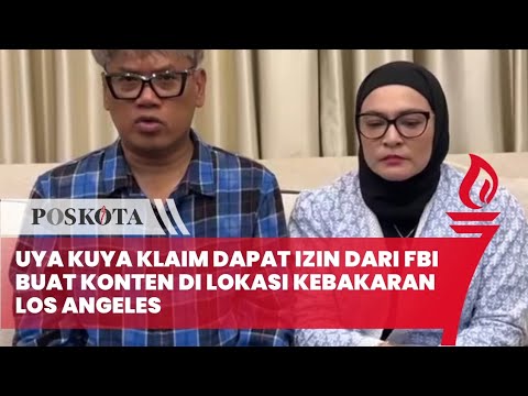 Uya Kuya Klaim Dapat Izin dari FBI Buat Konten di Lokasi Kebakaran Los Angeles