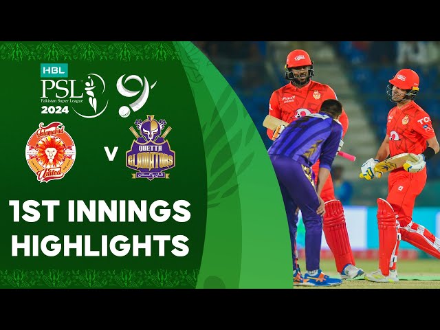 1st Innings Highlights | Islamabad United vs Quetta Gladiators | Match 32 | HBL PSL 9 | M1Z2U