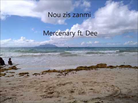 Mercenary ft. Dee - Nou zis zanmi