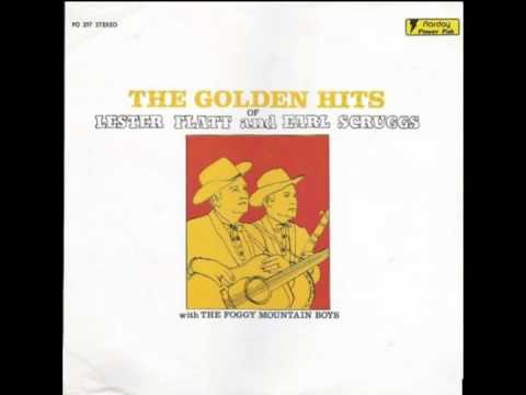 The Golden Hits Of Lester Flatt And Earl Scruggs (Full Album)