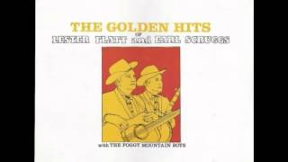 The Golden Hits Of Lester Flatt And Earl Scruggs (Full Album)