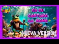 CU CU CANTABA LA RANA