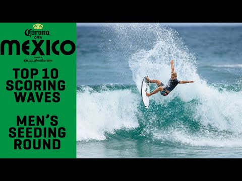 Top 10 Scoring Waves Men's Seeding Round Corona Mexico Open presented by Quiksilver