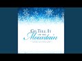 Go Tell It On The Mountain Single