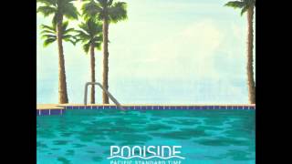 Poolside - Next to you