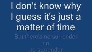 Kane - No Surrender lyrics