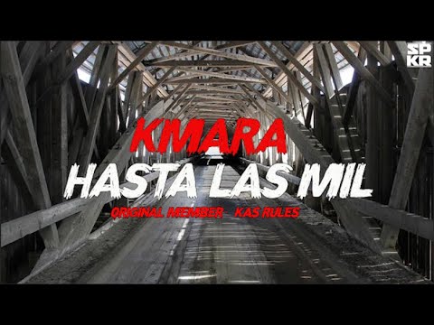KMARA - HASTA LAS MIL