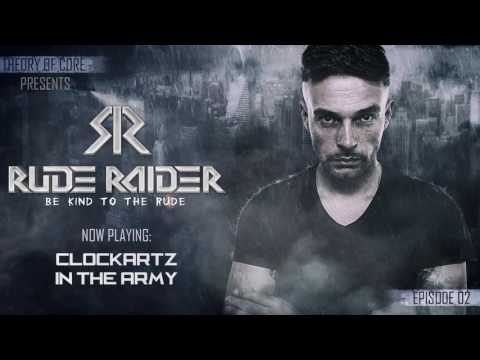 Rude Raider - Be Kind To The Rude | Episode 002