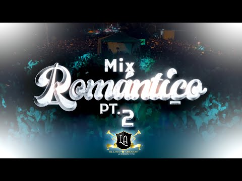 EL LOCO ABRAHAN "LA ORQUESTA JOVEN" - MIX ROMÁNTICO PT.2 (VIDEO EN VIVO 4K)