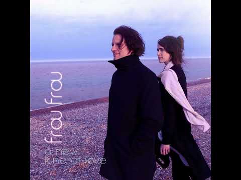 Frou Frou - A New Kind Of Love (Demo) (Extended for 6 minutes)