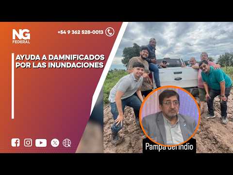 NG FEDERAL - AYUDA A DAMNIFICADOS POR LAS INUNDACIONES -  CHACO