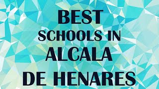 Best Schools around Alcala de Henares, Spain
