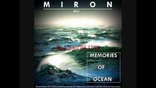 Video MIRON-MEMORIES OF OCEAN 2015