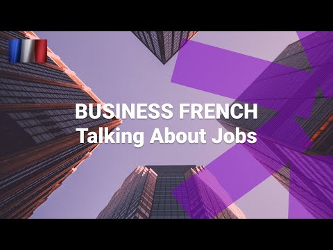 How To Ask and Say What You Do for a Job in French
