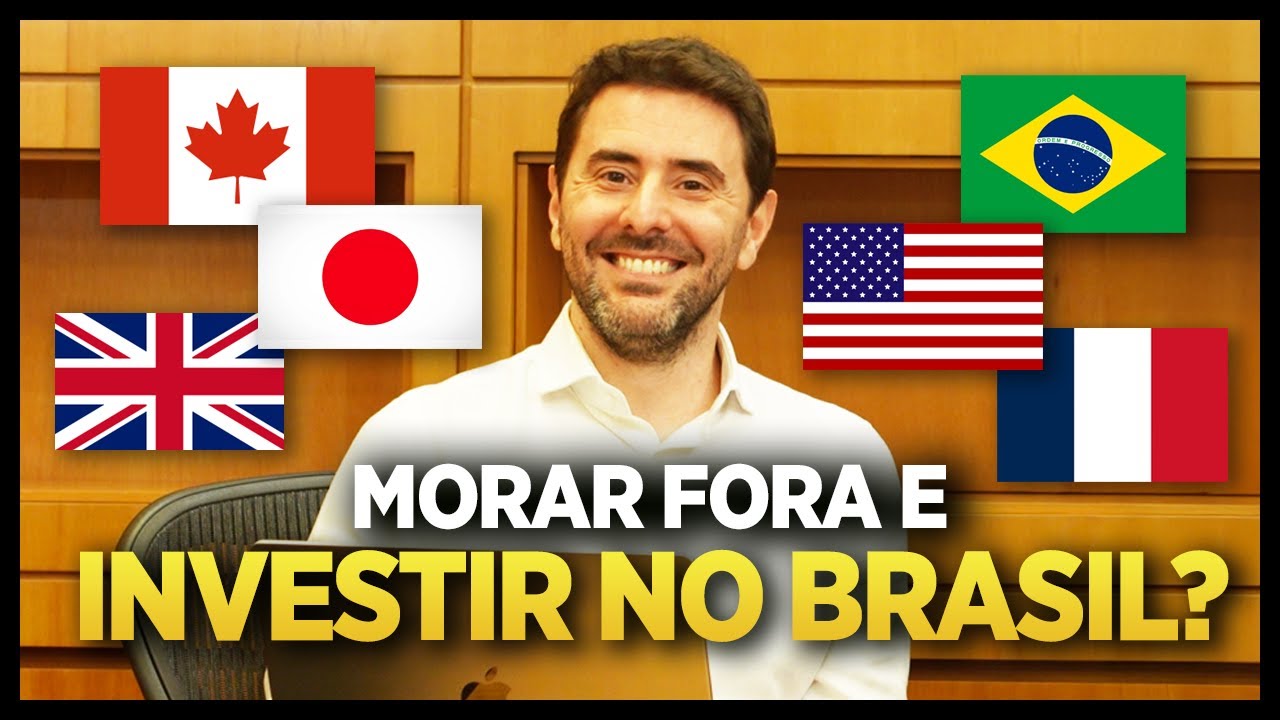Como investir no Brasil morando fora? Vale a pena investir morando no exterior?