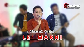 Download lagu Lek Marni Cover Nizar AL - Matni [Prie Dout ] mp3