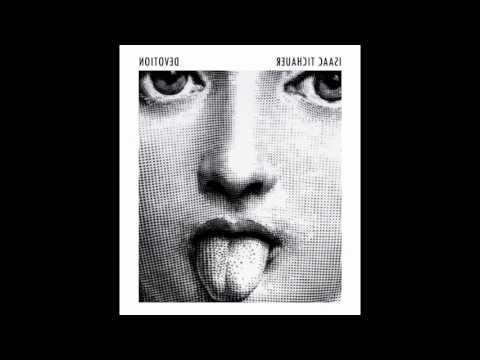 Isaac Tichauer - Every Word