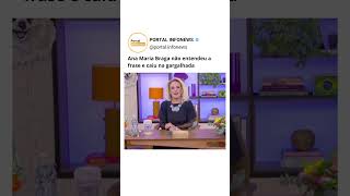 Ana Maria Braga não entendeu a frase e caiu na gargalhada #tv #memes