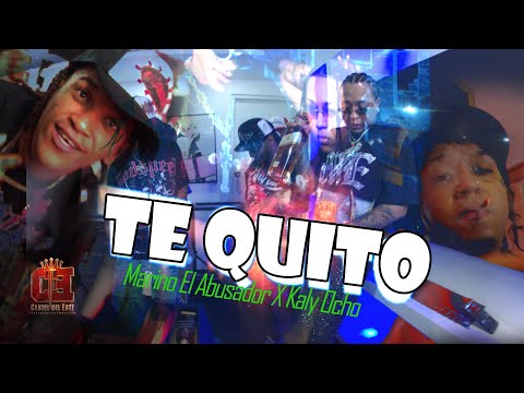 Marino El Abusador X @KalyOchoMusic - Te Quito Prod. @DJKikoElDeLoAlka