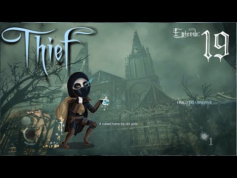 Thief - The Search for Orion [Episode 19]
