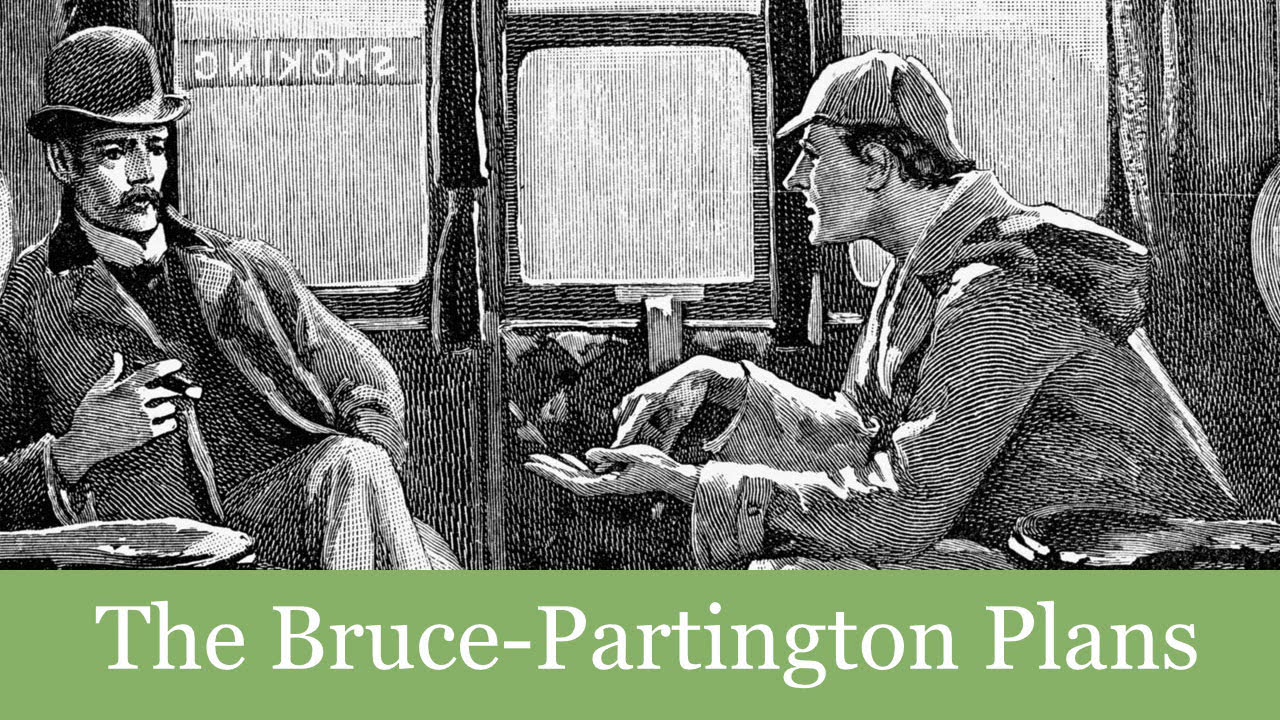 40 The Bruce-Partington Plans from His Last Bow: Reminiscences of Sherlock Holmes (1917) Audiobook