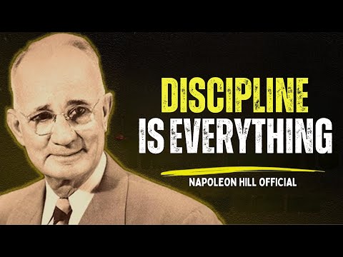 Discipline Is Everything. Master This, Master Life | Napoleon Hill Official