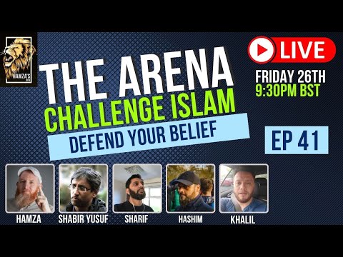 The Arena | Challenge Islam | Defend your Beliefs - Episode 41