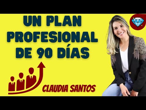 Un PLAN PROFESIONAL de 90 DÍAS 💎 Claudia Santos Emprendedora Negocio Digital Network Marketing AMWAY