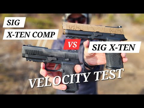 Sig X-TEN Comp vs Sig X-TEN Velocity Test.