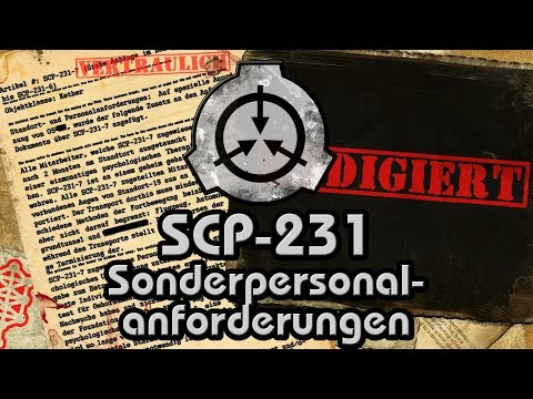 SCP-231: [Sonderpersonalanforderungen] (German/Deutsch)