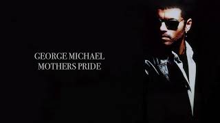 Mothers Pride (Acapella) - George Michael