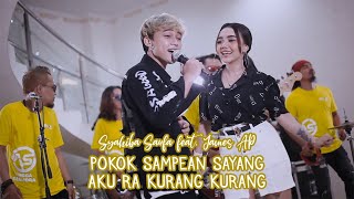 Download lagu Syahiba Saufa Ft. James AP - POKOK SAMPEAN SAYANG AKU RA KURANG KURANG | Koplo Version mp3