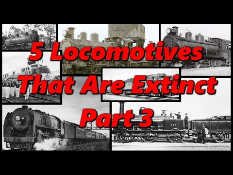 5 Locomotives That Are Extinct Part 3 | History in the Dark