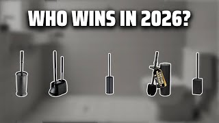 The Top 5 Best Toilet Brush Black in 2026 - Must Watch Befor