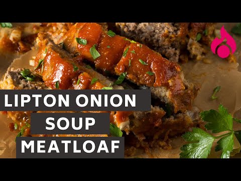 How To Make Lipton Onion Soup Meatloaf Recipe |...