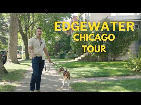 Why Move To Edgewater? Chicago Neighborhood Walking Tour with Chicago Lifestyle's Samuel Ciochon