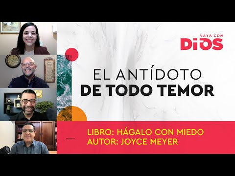 VayaConDios Ep.406 - El antídoto de todo temor.