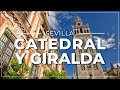 ➤ la CATEDRAL y la GIRALDA de SEVILLA  ➤ información para tu VISITA ℹ️🇪🇸 #020