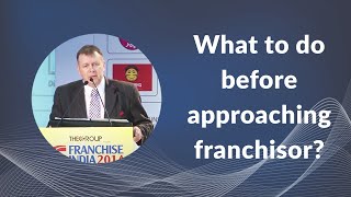 What to do before approaching franchisor? image